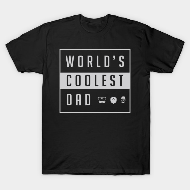 WORLD'S COOLEST DAD T-Shirt by TeesByApollo